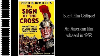 Silent Film Critique The Sign of the Cross 1932