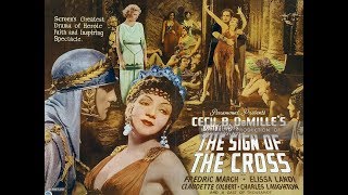 Sit and listen11 The Sign of the Cross 1932 Review