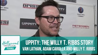 UPPITY THE WILLY T RIBBS STORY 2020  VAN LATHAN ADAM CAROLLA and WILLY T RIBBS with RICK HONG