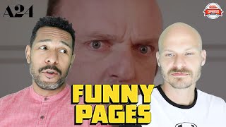 FUNNY PAGES Movie Review SPOILER ALERT