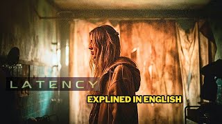 Latency 2024 Movie Explained in English