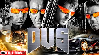 DUS HINDI MOVIE HD  SANJAY DUTT  SUNIL SHETTY  ABHISHEK BACHCHAN  ACTION HINDI MOVIE