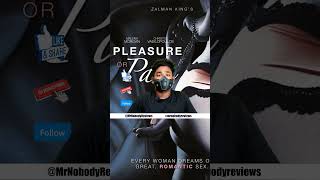 Pleasure or Pain 2013 Review Promo  mrnobodyreviews