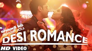 Desi Romance Video Song  Shaadi Ke Side Effects  Farhan Akhtar Vidya Balan