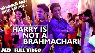 Shaadi Ke Side Effects Full Video Harry Is Not A Brahmachari  Jazzy B  Farhan Akhtar Vir Das