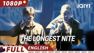 ENG SUBThe Longest Nite  ActionCrimeGangster  Tony Leung Chiu Wai  iQIYI Movie English