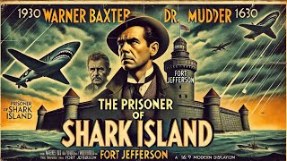 The Prisoner Of Shark Island 1936  Warner Baxter Gloria Stuart Claude Gillingwater