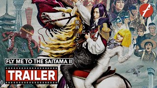 Fly Me To The Saitama II 2023    Movie Trailer  Far East Films