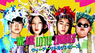 We Are Little Zombies  Official US Trailer  Oscilloscope Laboratories HD