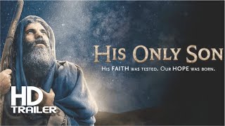 HIS ONLY SON 2023  Official Trailer