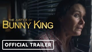 The Justice of Bunny King  Official Trailer 2022 Essie Davis Thomasin McKenzie