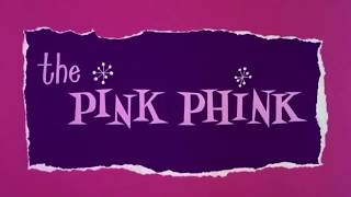 The Pink Phink by Friz Freleng  Hawley Pratt 1964