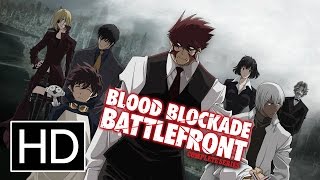 Blood Blockade Battlefront  Official Trailer