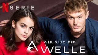 WIR SIND DIE WELLE Interview mit Luise Befort  Ludwig Simon  Lea  Tristan  Netflix Serie 2019