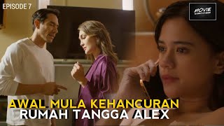 LARA TAHU RAHASIA BESAR ALEX  PENJELASAN TRAILER MAIN API EPISODE 7