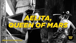 Aelita Queen Of Mars  Yakov Protazanov 1924 Movie