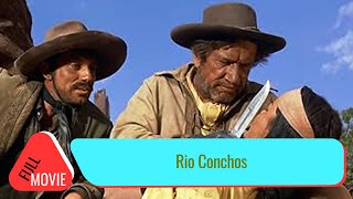 Rio Conchos  English Full Movie  Western Action Drama