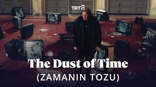 The Dust of Time Zamann Tozu  Fragman