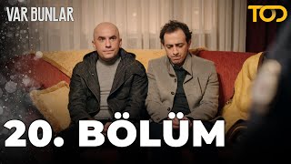 Var Bunlar 20 Blm