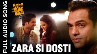 Zara Si Dosti  Full Audio Song  Happy Bhag Jayegi