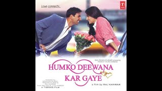 Humko Deewana Kar Gaye 2006  Akshay Kumar  Katrina Kaif  Anil Kapoor  Full HD Hindi Movie 