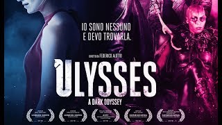 ULYSSES  A Dark Odyssey  Trailer Ufficiale Italiano HD