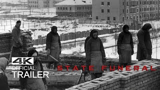 STATE FUNERAL Official Trailer 2019