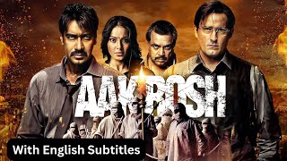 Aakrosh 2010  Hindi Movie With English Subtitles  Ajay Devgn Bipasha Basu  Paresh Rawal