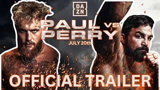 JAKE PAUL vs MIKE PERRY  OFFICIAL FIGHT TRAILER