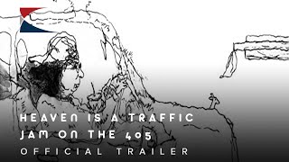 2016 Heaven is a Traffic Jam On The 405 Official Trailer   Klokline