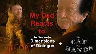 My Dad Watches Dimensions of Dialogue 1982 and The Cat With Hands 2001  First Watch Reaction