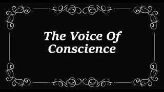 The Voice Of Conscience 1912 with Trivia Quiz