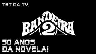 Os 50 ANOS de BANDEIRA 2 novela de DIAS GOMES que marcou com PAULO GRACINDO bicheiro