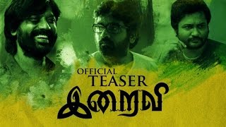 Iraivi  Official Teaser  SJ Surya Vijay Sethupathi Simha  Karthik Subbaraj  Santhosh Narayanan