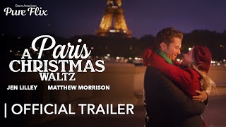 A Paris Christmas Waltz  Official Trailer