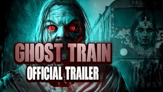 Why  Ghost Train  2024 Official Trailer  Full Exclusive Horror Mystery English 2024Geantserial