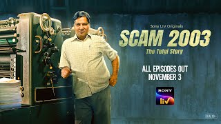 Scam 2003  The Telgi Story  3rd November  Sony LIV  Applause Entertainment