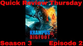 Quick Review Thursday Season 3 Episode 2 Bigfoot VS Krampus 2021