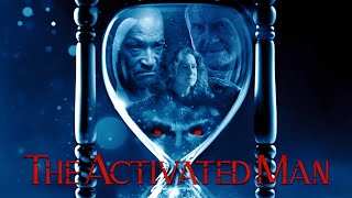 The Activated Man 2023 Thriller Film  Tony Todd  Kane Hodder  Full Movie Review  Facts