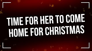 Time for Her to Come Home for Christmas 2023  Full Movie Podcast Review