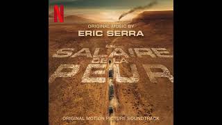 The Wages of Fear Le salaire de la peur 2024 Soundtrack  In the Heart of Mess  Eric Serra 