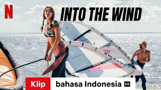 Into the Wind Klip dengan subtitle  Trailer bahasa Indonesia  Netflix