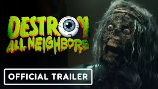 Destroy All Neighbors  Official Trailer 2024 Alex Winter Jonah Ray Rodrigues