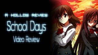 A Hollow Anime Review School Days  Video Review