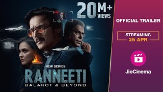 Ranneeti Balakot  Beyond  Official Trailer  Jimmy Shergill  Lara Dutta  Web Series  JioCinema