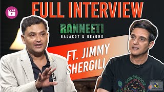 Major Gaurav Arya and Jimmy Shergill on Ranneeti Balakot  Beyond  The Chanakya Dialogues 