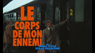 Le corps de mon ennemi  The Body of My Enemy 1976 title sequence