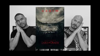 Lake of Death Movie Review SPOILER ALERT