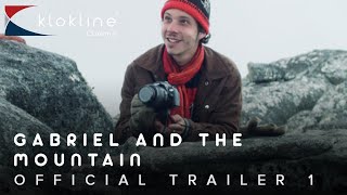 2017 Gabriel and the Mountain Official Trailer 1 HD Sony Pictures Classics