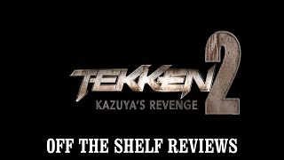 Tekken 2 Kazuyas Revenge Review  Off The Shelf Reviews